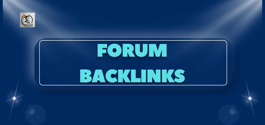Forum Backlinks: Best Ways to Boost Rankings