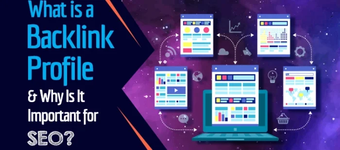 What is a Backlink Profile to Build a Strong SEO?